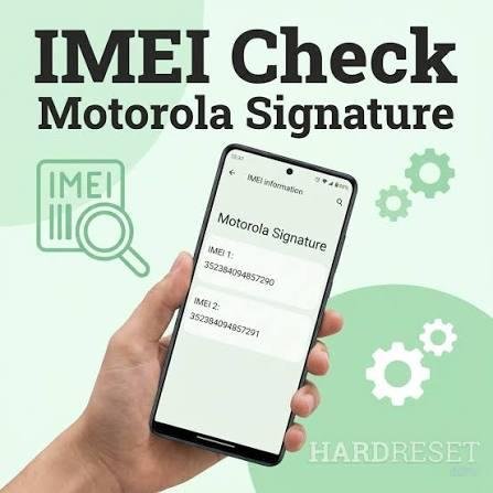 Motorola Full Info Checker By [ IMEI/ SN]